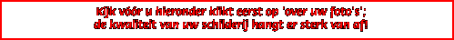 Kijk v&oacute;&oacute;r u hieronder klikt eerst op 'over uw foto's';
