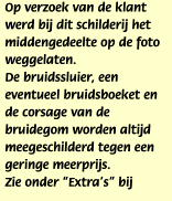 Op verzoek van de klant werd bij dit schilderij het middengedeelte op de foto weggelaten.